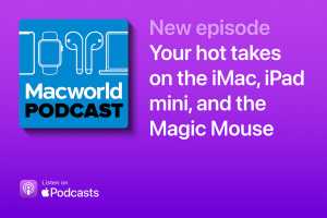 Podcast: Your hot takes about the Mac, iPad mini, and more